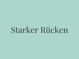 Starker Rücken